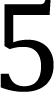 5